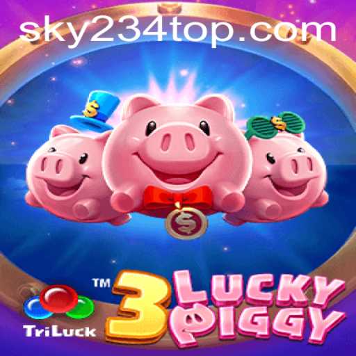 Unveiling 3LUCKYPIGGY: The Thrilling Sky 234 Top Game Experience