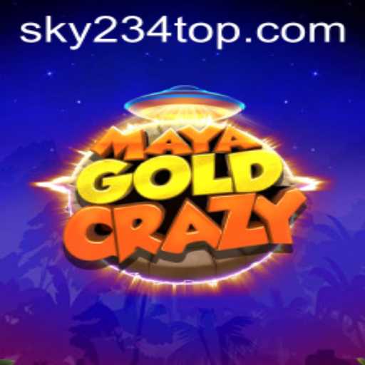 Dive into the World of MayaGoldCrazy with SKY 234 Top