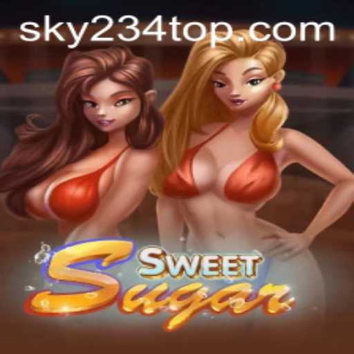 Unveiling SweetSugar: A Groundbreaking Adventure with SKY 234 Top